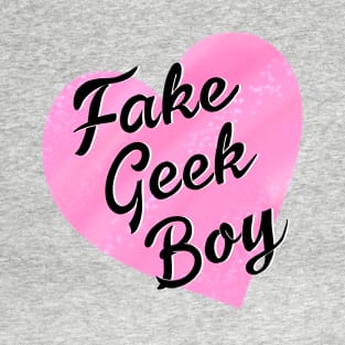 Fake Geek Boy T-Shirt